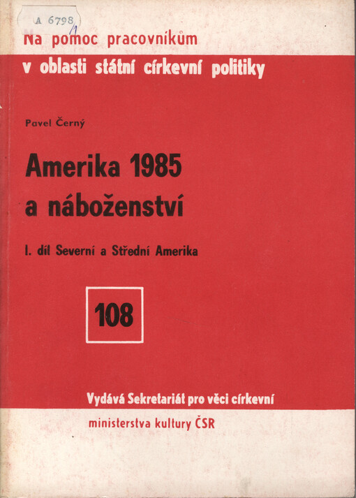 Amerika 1985 a náboženství.Díl 1.,Severní a Střední Amerika