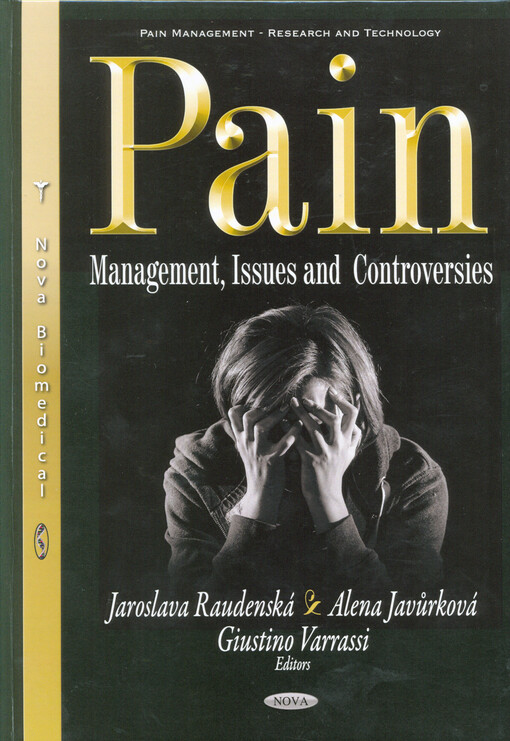 Pain : management, issues and controversies