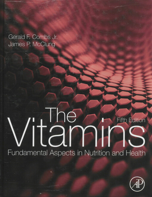 The vitamins : fundamental aspects in nutrition and health