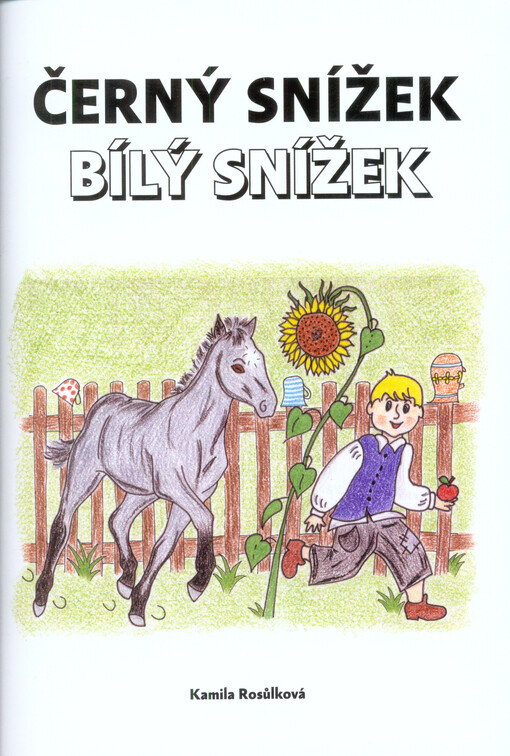 Černý Snížek, bílý Snížek