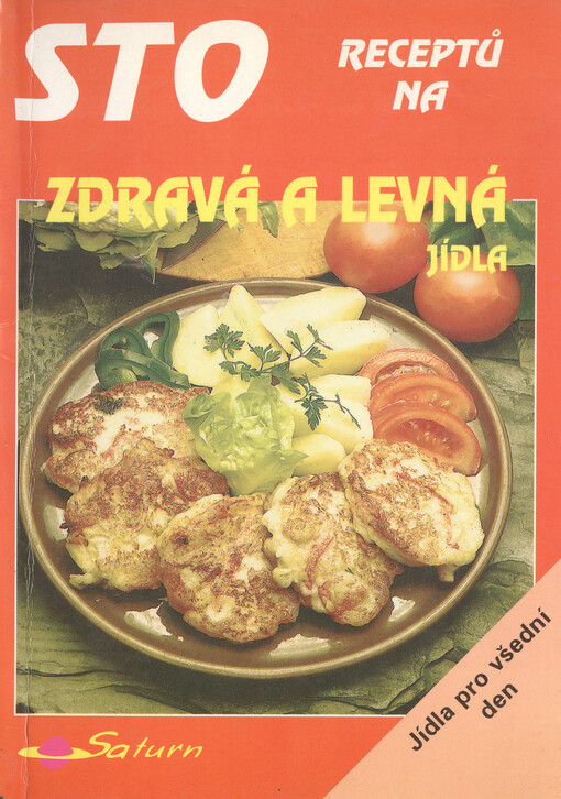 Sto receptů na zdravá a levná jídla