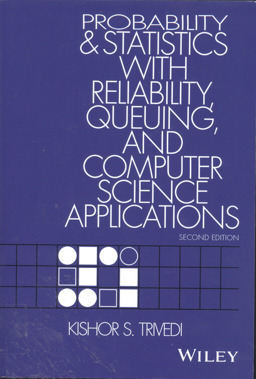 Probability and statistics with reliability, queuing, and computer science applications
