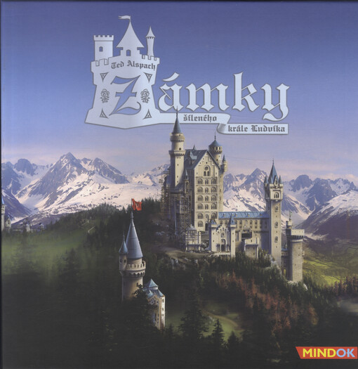 Zámky šíleného krále Ludvíka