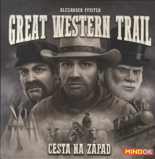 Great Western Trail : cesta na západ