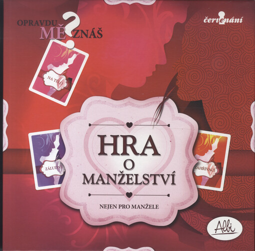 Hra o manželství : nejen pro manžele