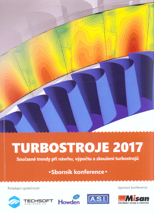 Současné trendy při návrhu a výpočtu turbostrojů : sborník konference : Praha ...