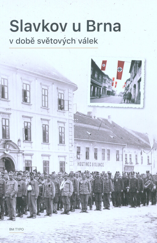 Slavkov u Brna v době světových válek