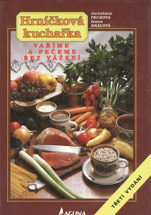 Hrníčková kuchařka : vaříme a pečeme bez vážení
