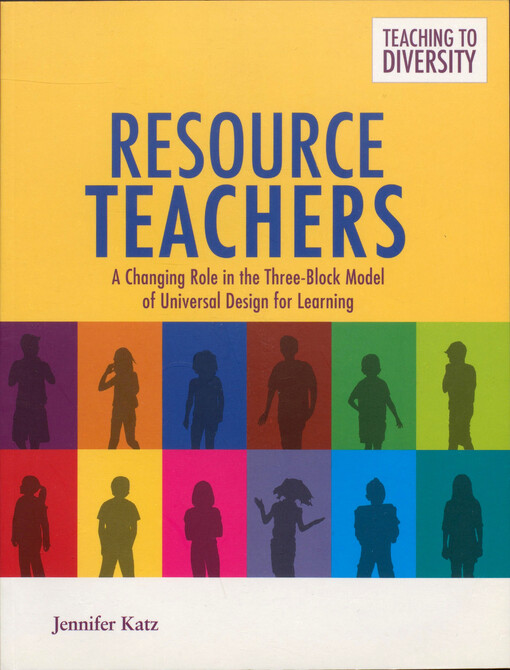 Resource teachers : a changing role in the three-block model of universal design for learning
