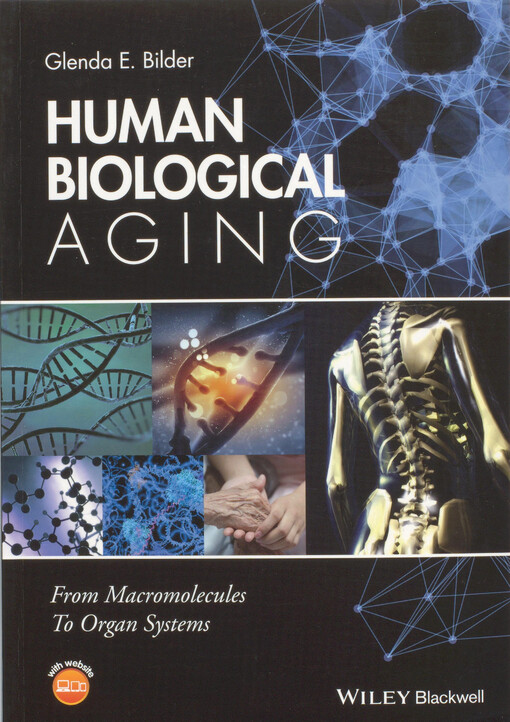 Human biological aging : from macromolecules to organ systems