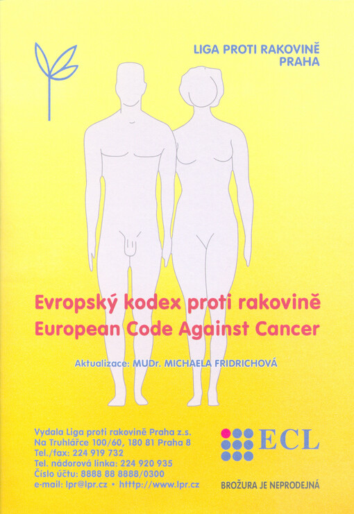 Evropský kodex proti rakovině = European code against cancer