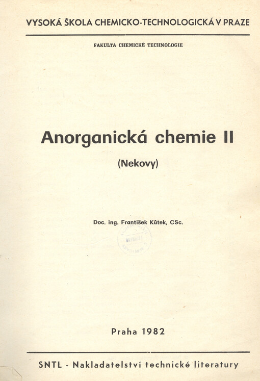 Anorganická chemie :[Díl] 2.(Nekovy) : určeno pro posl. fak. chem. technologie