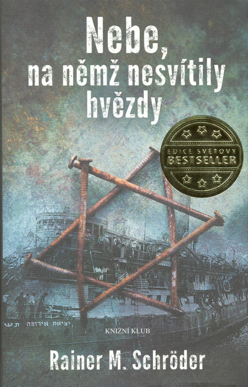 Nebe, na němž nesvítily hvězdy