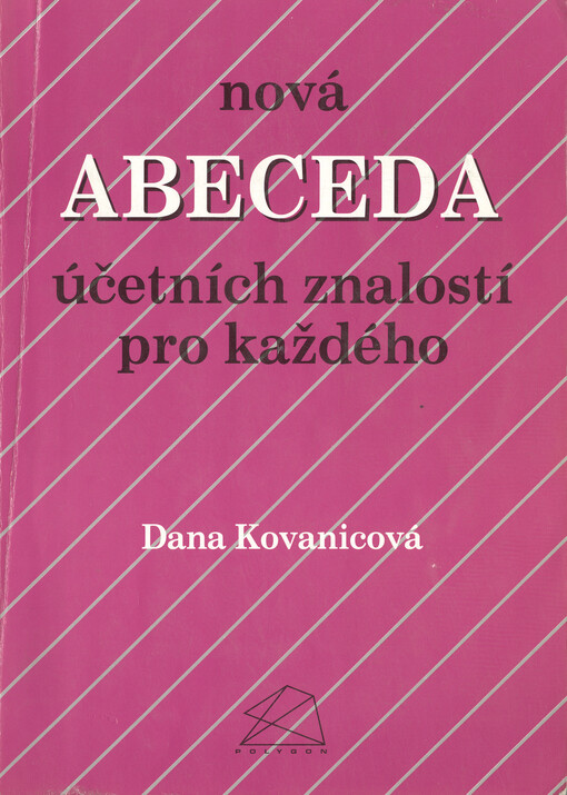 Nová abeceda účetních znalostí pro každého