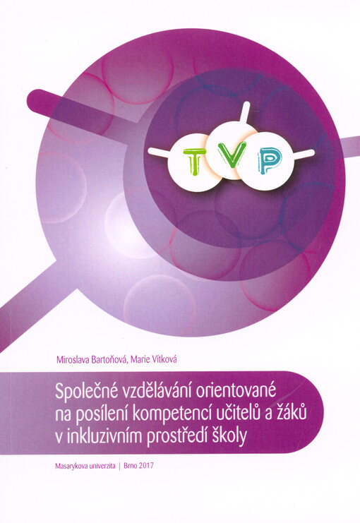 Společné vzdělávání orientované na posílení kompetencí učitelů a žáků v inkluzivním prostředí školy