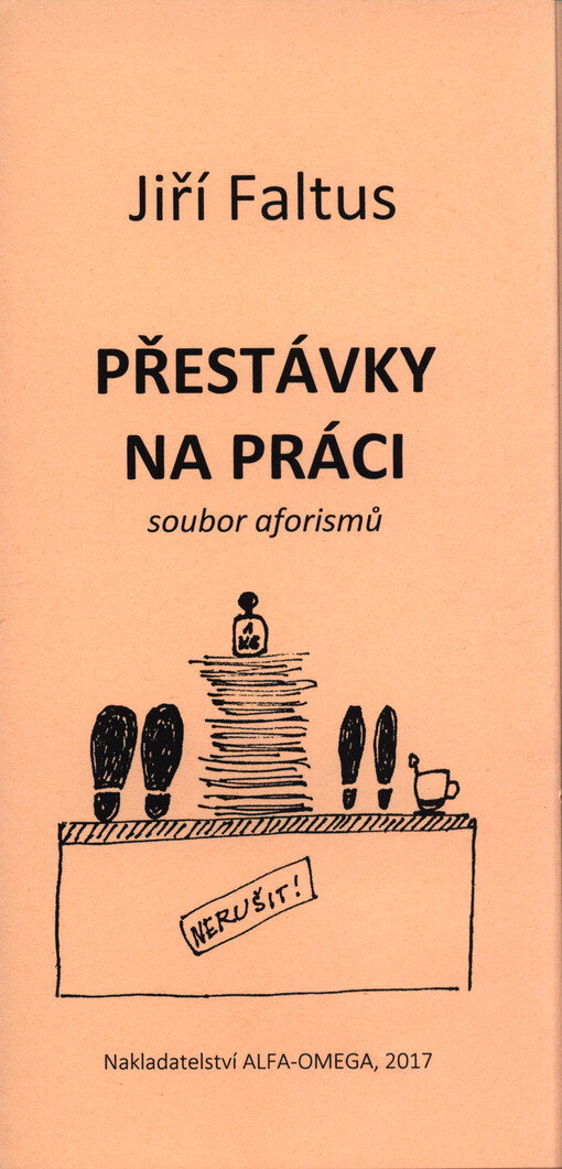 Přestávky na práci : soubor aforismů