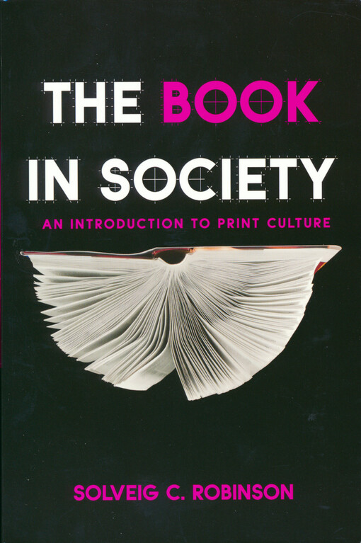 The book in society : an introduction to print culture