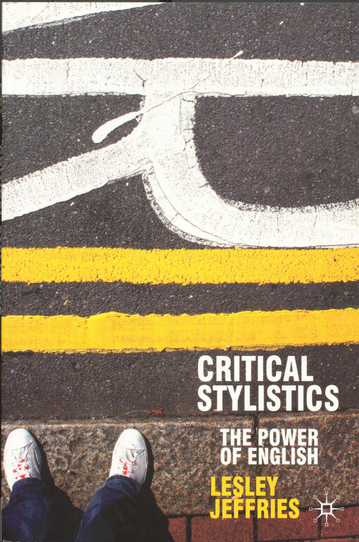 Critical stylistics : the power of English