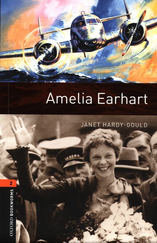New Oxford Bookworms Library 2 Amelia Earhart