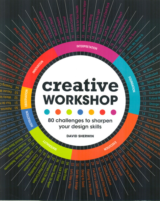 Creative workshop :80 challenges to sharpen your design skills