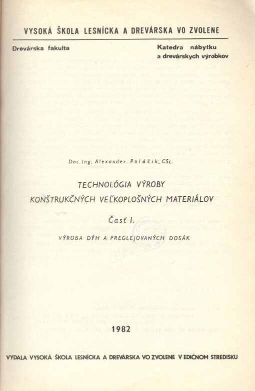 Technológia výroby konštrukčných veľkoplošných materiálov. Časť 1, Výroba dýh a preglejovaných dosák