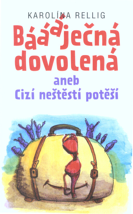 Báááječná dovolená