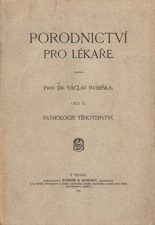 Porodnictví pro lékaře. II, Pathologie těhotenství