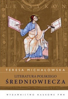Literatura polskiego średniowiecza Leksykon