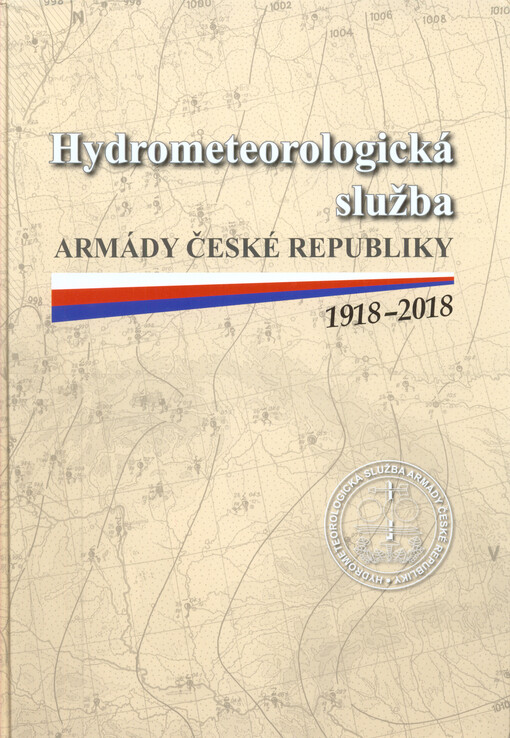 Hydrometeorologická služba Armády České republiky 1918-2018