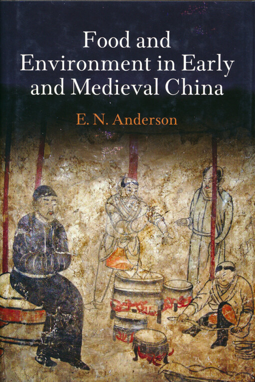 Food and environment in early and medieval China