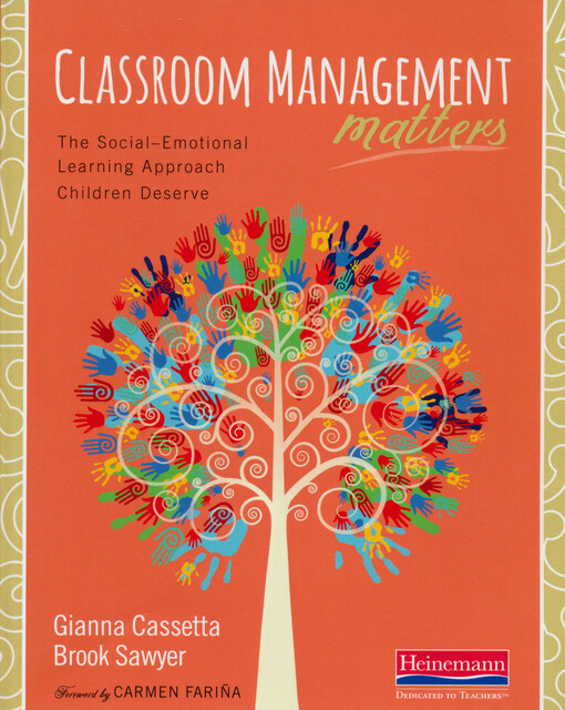 Classroom management matters : the social-emotional learning approach children deserve