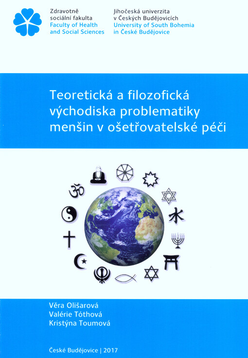 Teoretická a filozofická východiska problematiky menšin v ošetřovatelské péči