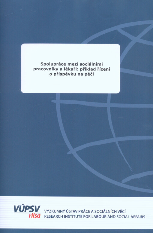 Spolupráce mezi sociálními pracovníky a lékaři: příklad řízení o příspěvku na péči