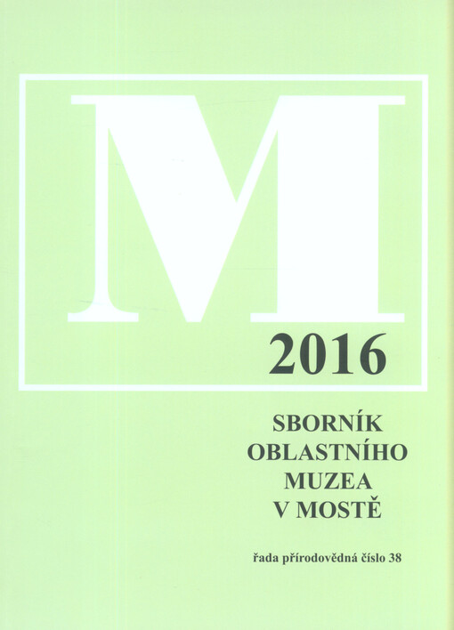 Sborník Oblastního muzea v Mostě. Řada přírodovědná