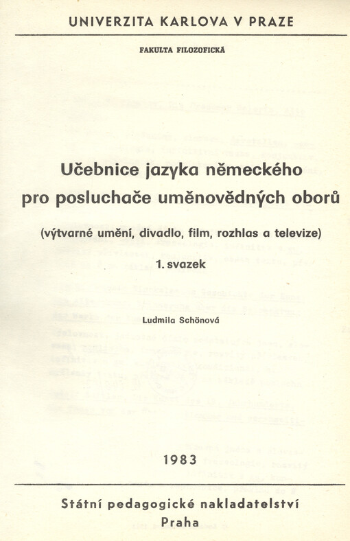 Učebnice jazyka německého pro posluchače uměnovědných oborů (výtvarné umění, divadlo, film, rozhlas a televize).Sv. 1, Sv. 1