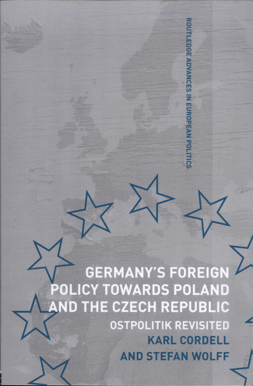 Germany's foreign policy towards Poland and the Czech republic : Ostpolitik revisited