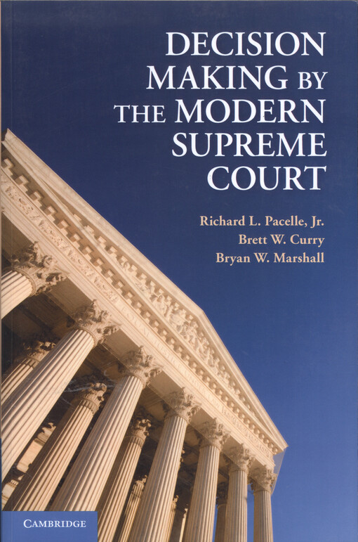 Decision making by the modern Supreme Court