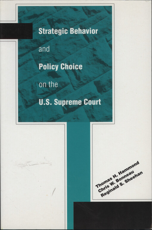 Strategic behavior and polcy choice on the U.S. Supreme Court
