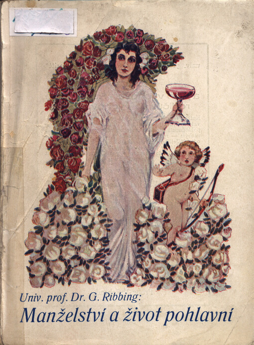 Manželství a život pohlavní :kniha pro snoubence a manžele