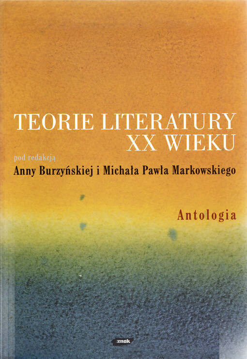 Teorie literatury XX wieku : antologia