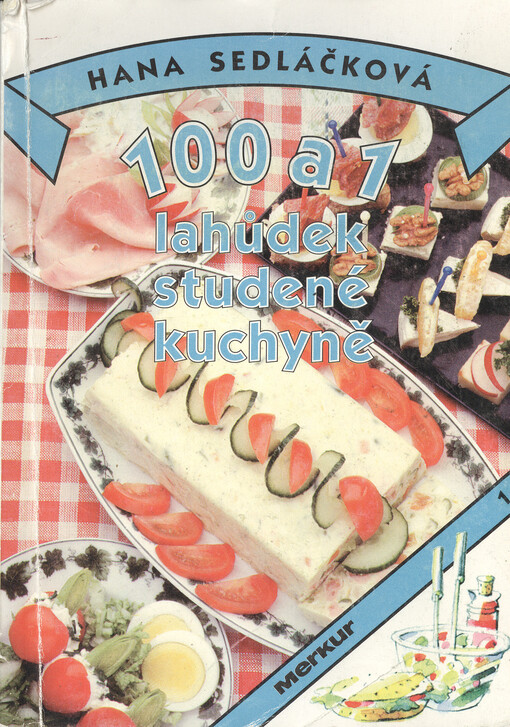 100 a 1 lahůdek studené kuchyně