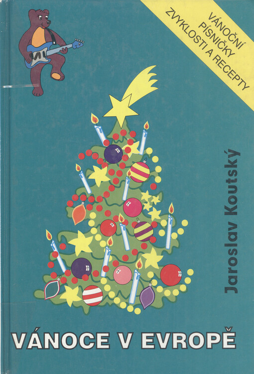 Vánoce v Evropě i za rohem vánoční koledy evropské i trochu ze světa, maličko povídání o charakteru vánoc jinde a pro unavené i trochu receptů