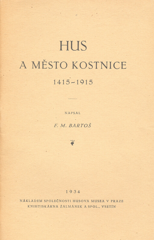 Hus a město Kostnice :1415-1915