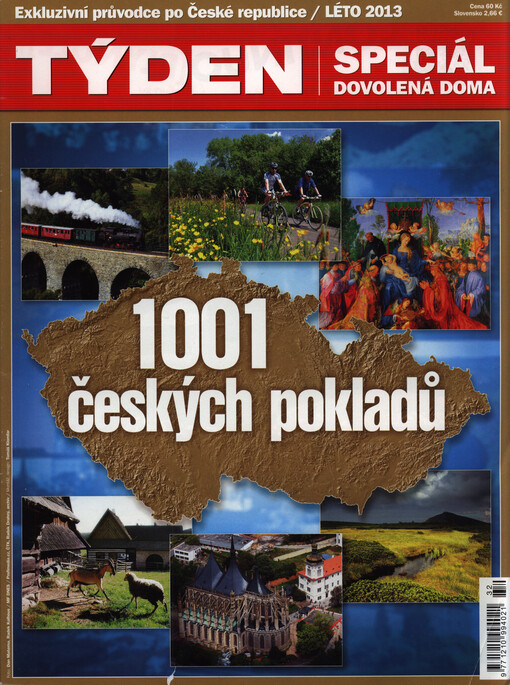 1001 českých pokladů :exluzivní průvodce po České republice - léto 2013 : speciál dovolená doma