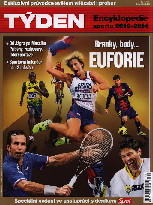 Encyklopedie sportu 2012-2014 :exkluzivní průvodce světem vítězství i proher : branky, body, euforie