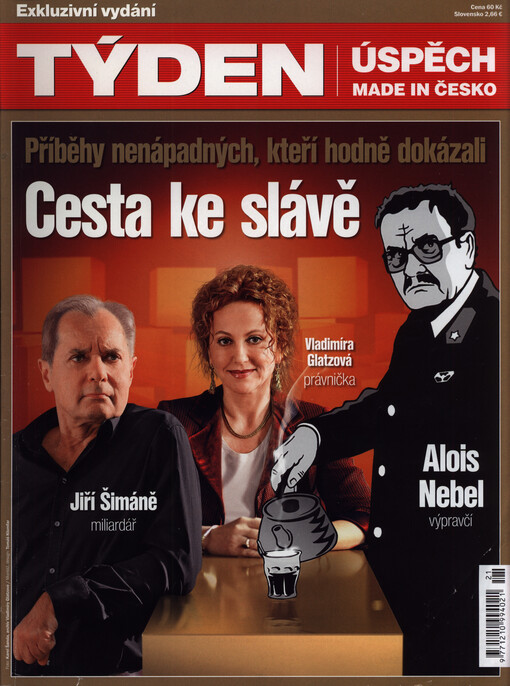 Cesta ke slávě :příběhy nenápadných, kteří hodně dokázali : úspěch made in Česko