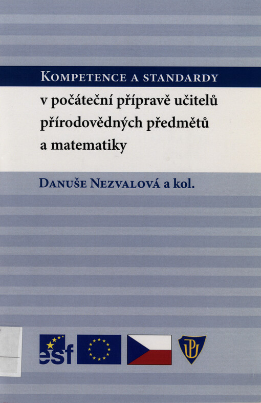 Kompetence a standardy v počáteční přípravě učitelů přírodovědných předmětů a matematiky