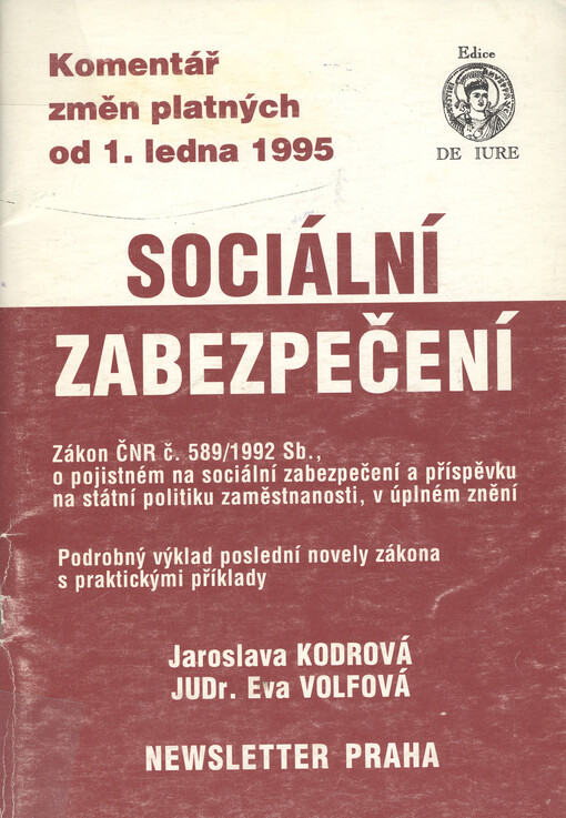 Sociální zabezpečení: Komentář změn platných od 1. ledna 1995