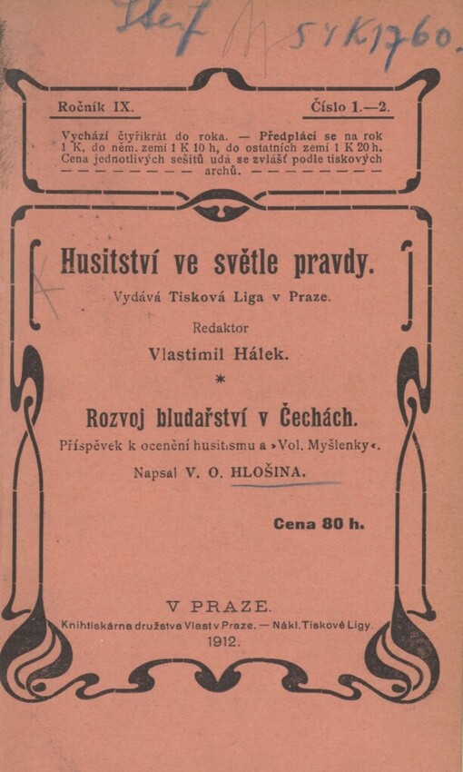 Rozvoj bludařství v Čechách :příspěvek k ocenění husitismu a Volné Myšlenky
