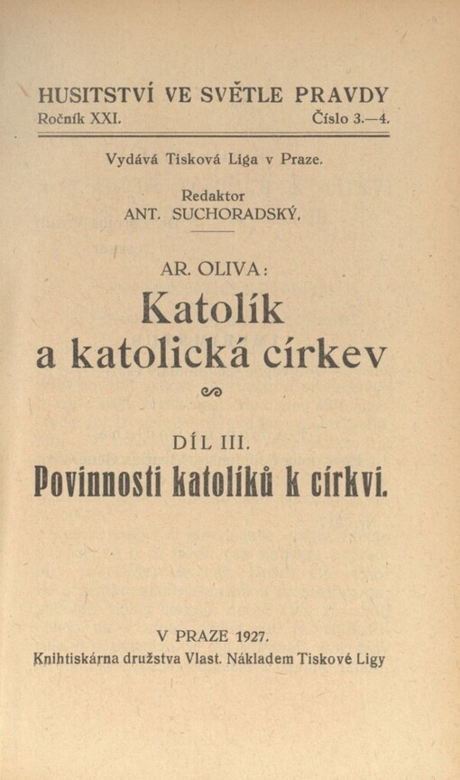 Katolík a katolická církev.Díl 3,Povinnosti katolíků k církvi